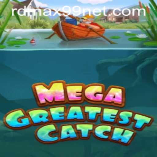 Discovering the Thrills of MegaGreatestCatch: The New Standard in Interactive Gaming